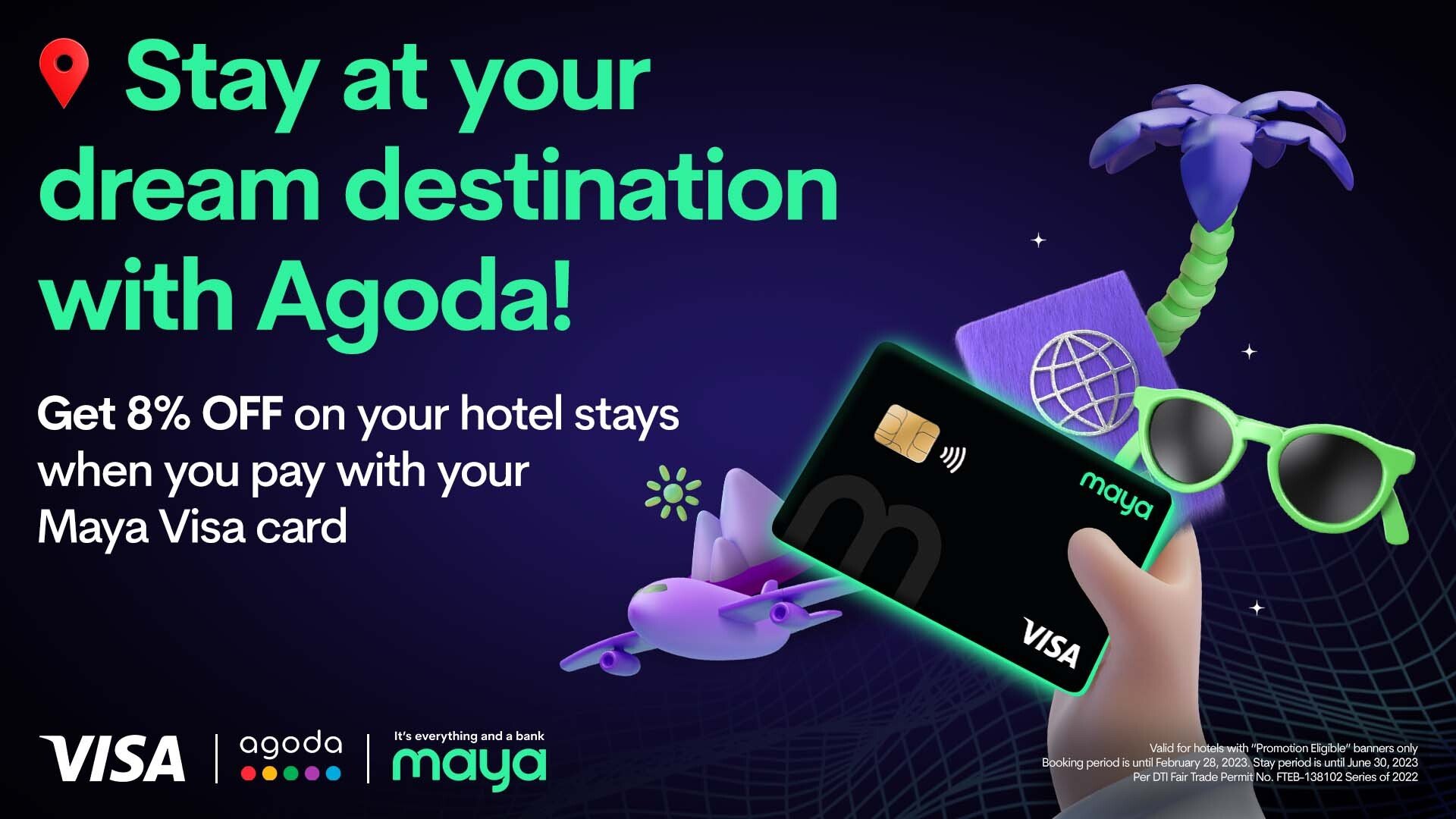 Get 8 OFF hotel bookings on Agoda using your Maya Visa card!